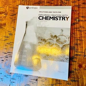 Apologia Exploring Creation with Chemistry Third Edition Solution and Tests